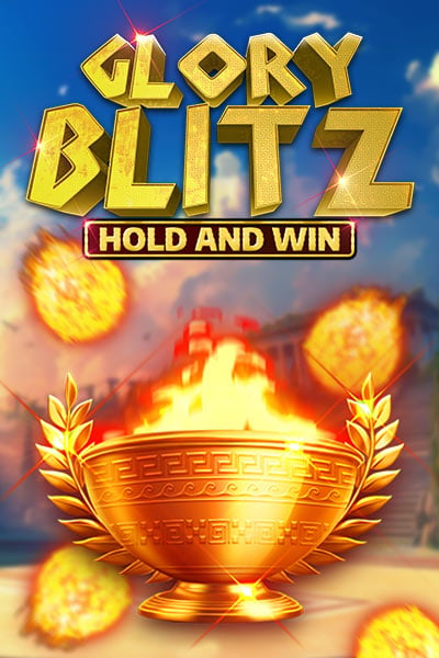 Glory Blitz Hold and Win